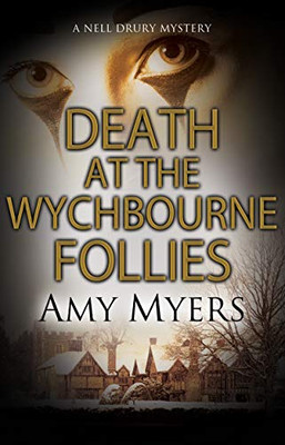 Death at the Wychbourne Follies (A Nell Drury mystery (2))