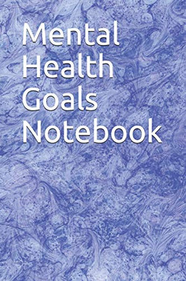 Mental Health Goals Notebook