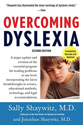 Overcoming Dyslexia (2020 Edition): Second Edition, Completely Revised and Updated