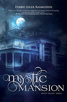 Mystic Mansion (Mystic Trilogy)