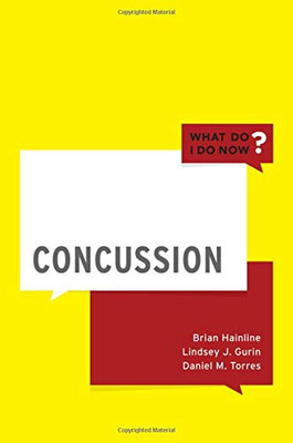 Concussion (What Do I Do Now)