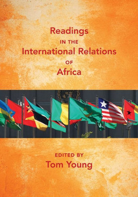 Readings In The International Relations Of Africa (Readings In African Studies)