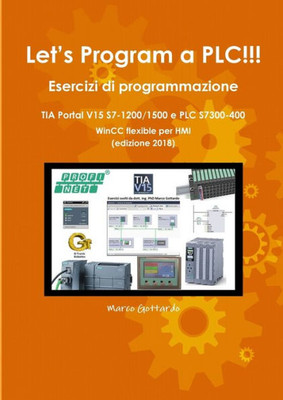 Let'S Program A Plc!!! (Italian Edition)