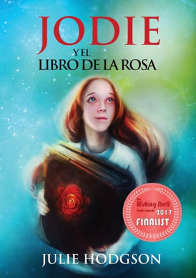 Jodie Y El Libro De La Rosa (Spanish Edition)