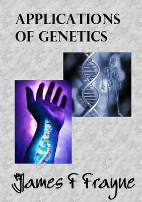 Applications Of Genetics