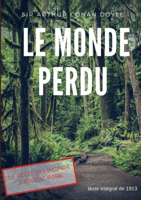 Le Monde Perdu (French Edition)