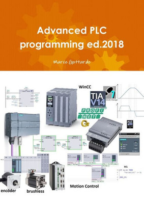 Advanced Plc Programming Ed.2018 (Italian Edition)