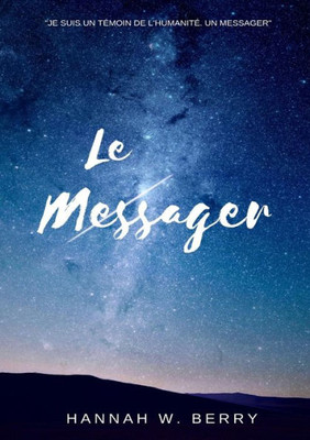 Le Messager (French Edition)