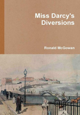 Miss Darcy'S Diversions