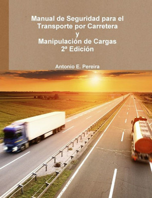 Manual De Seguridad En El Transporte (Spanish Edition)