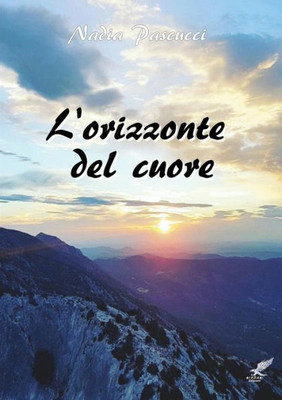 L'Orizzonte Del Cuore (Italian Edition)