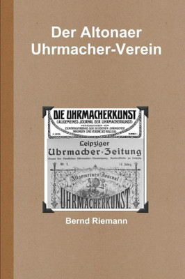 Der Altonaer Uhrmacher-Verein (German Edition)