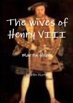 The Wives Of Henry Viii