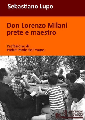 Don Lorenzo Milani Prete E Maestro (Italian Edition)
