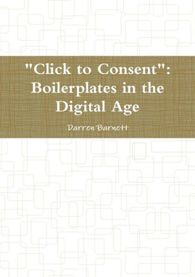 Click To Consent: Boilerplates In The Digital Age