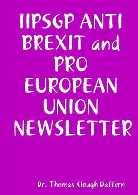 Iipsgp Anti Brexit And Pro European Union Journal