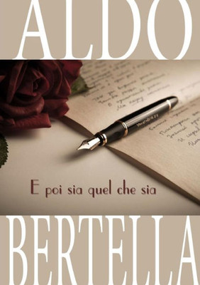 E Poi Sia Quel Che Sia - Poesie (Italian Edition)
