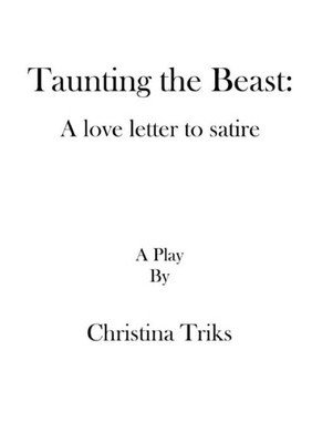 Taunting The Beast: A Love Letter To Satire