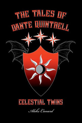 Celestial Twins (The Tales Of Dante Quintrell)