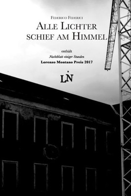 Alle Lichter Schief Am Himmel (German Edition)