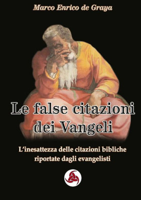 Le False Citazioni Dei Vangeli (Italian Edition)