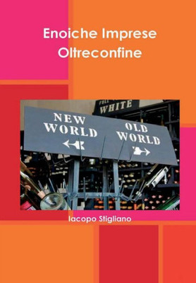 Enoiche Imprese Oltreconfine (Italian Edition)