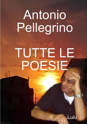 Tutte Le Poesie (Italian Edition)