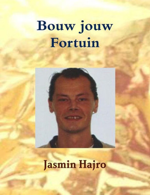 Bouw Jouw Fortuin (Dutch Edition)