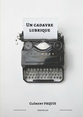 Un Cadavre Lubrique (French Edition)