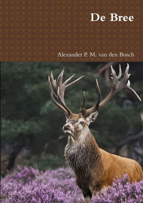 De Bree (Dutch Edition)