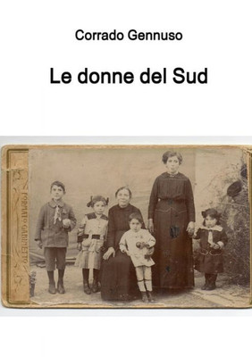 Le Donne Del Sud (Italian Edition)