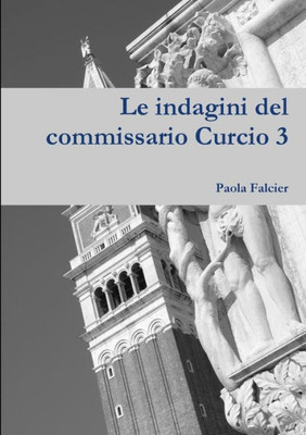 Le Indagini Del Commissario Curcio 3 (Italian Edition)