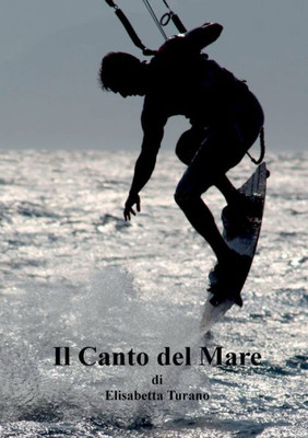 Il Canto Del Mare (Italian Edition)