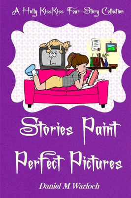 Stories Paint Perfect Pictures