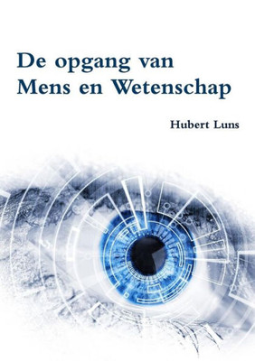 De Opgang Van Mens En Wetenschap (Dutch Edition)