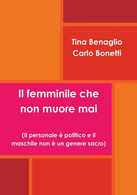 Il Femminile Che Non Muore Mai (Italian Edition)