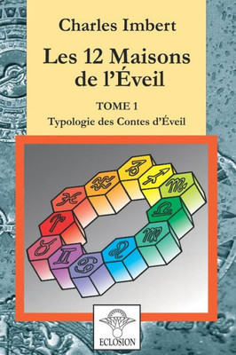 Les 12 Maisons De L'Éveil - Tome 1 (French Edition)