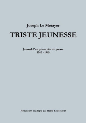 Triste Jeunesse (French Edition)