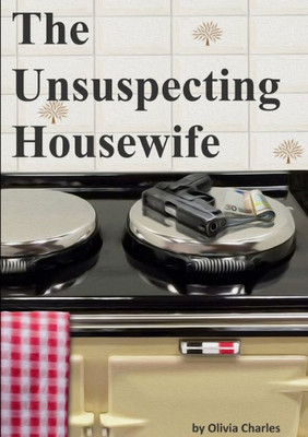 The Unsuspecting Housewife