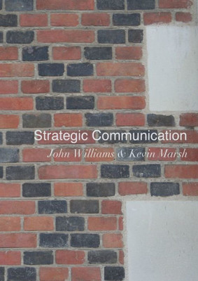 Strategic Communication