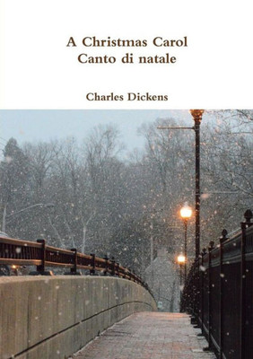 A Christmas Carol: Canto Di Natale (Italian Edition)
