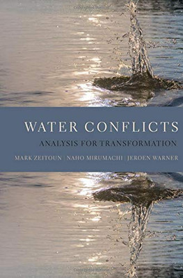 Water Conflicts: Analysis for Transformation