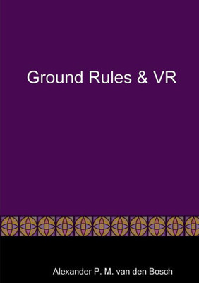 Ground Rules & Vr