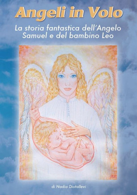 Angeli In Volo (Italian Edition)
