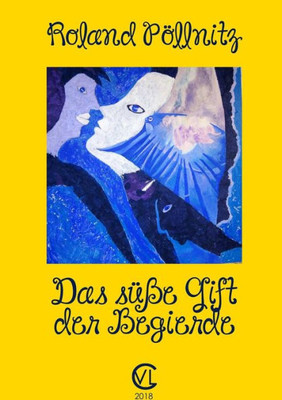 Das Süße Gift Der Begierde (German Edition)