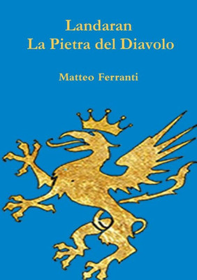 Landaran - La Pietra Del Diavolo (Italian Edition)