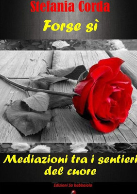 Forse S? (Italian Edition)