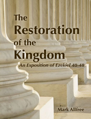 The Restoration Of The Kingdom