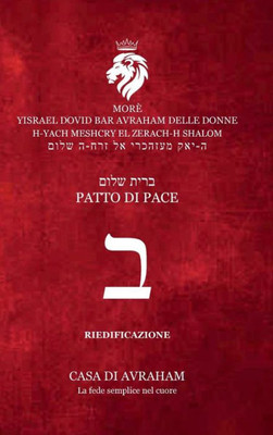 Riedificazione Riunificazione Resurrezione-02- Bet - Brit Shalom (Italian Edition)