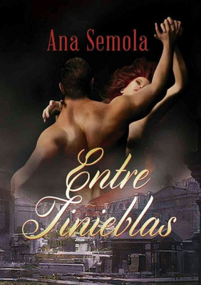 Entre Tinieblas (Spanish Edition)